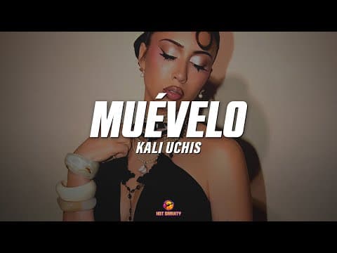 Kali Uchis - Muévelo || Vídeo con letra